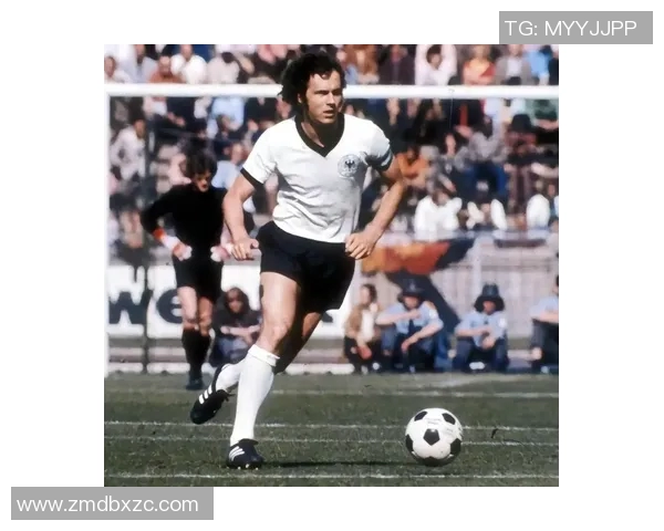 德国足球传奇贝肯鲍尔的辉煌生涯与不朽贡献回顾 德国足球传奇贝肯鲍尔的辉煌生涯与不朽贡献回顾